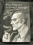 What Happened to Sherlock Holmes?